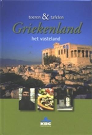 Toeren & tafelen - Griekenland het vasteland