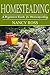 Homesteading: A Beginners Guide To Homesteading