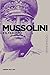 Mussolini e il Fascismo (Grandangolo Storia Vol. 35) (Italian Edition)