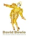David Bowie: The Golden Years David Bowie: The Golden Years
