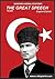 Nutuk - The Speech by Mustafa Kemal Ataturk by Mustafa Kemal Atatürk