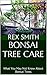 Bonsai Tree Care: What You ...