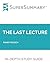 Study Guide: The Last Lecture by Randy Pausch (SuperSummary)