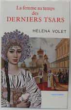 La femme au temps des derniers tsars (Paperback)