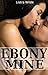 Ebony Mine (BWWM Interracial Bundle)