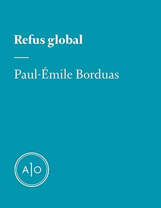 Refus global (French Edition)