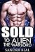 Sold to the Alien Warlord (Astral Heat, #1)