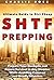 SHTF Prepping by Charlie Ross
