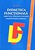 Didactica funcțională by Michel Minder