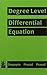 Degree Level Differential Equation