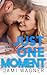 Just One Moment by Jami  Rogers