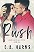 Rush (Montgomery Men #1)