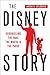 The Disney Story: Chronicli...