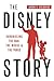 The Disney Story: Chronicli...