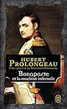Bonaparte et la machine infernale: La dernière enquête inédite de Sébastien Cronberg