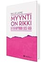Myynti on rikki B-to-B myynnin uusi aika