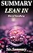 Summary - Lean In: Sheryl Sandberg - Women, Work, and the Wil to Lead - A Complete Summary (Lean In: A Complete Summary - Paperback, Audiobook, Audible, Hardcover, Book, Summary, 15 for Graduates)