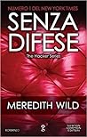 Senza difese by Meredith Wild
