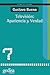 Television by Gustavo Bueno Television by Gustavo Bueno