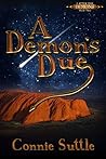 A Demon's Due (Latter Day Demons, #3)