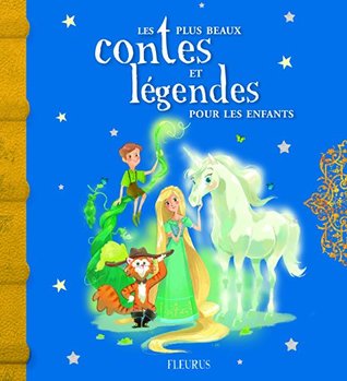 Les plus beaux contes et légendes pour les enfants (Paperback)