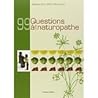 99 Questions à une naturopathe