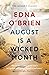 August is a Wicked Month
