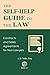 The Self-Help Guide to the Law: Contracts and Sales Agreements for Non-Lawyers (Guide for Non-Lawyers Book 5)