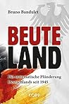 Beuteland: Die sy...