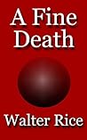 A Fine Death