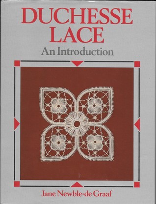 Duchesse Lace: An Introduction (Hardcover)