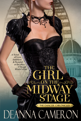 The Girl on the Midway Stage (The Dancer Chronicles, #1)