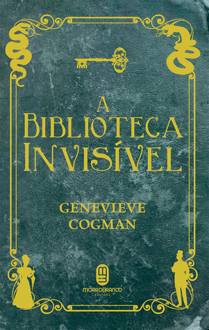 A Biblioteca Invisível (A Biblioteca Invisível, #1)