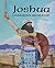 Joshua: Courageous Discipleship (JesusWalk Bible Study Series)
