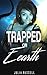 Trapped on Earth