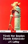 Yürek Her Şeyden ...