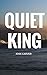 Quiet King (1)