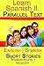 Learn Spanish II - Parallel Text - Intermediate Level 1 - Short Stories (English - Spanish)