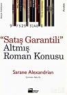 Satış Garantili Altmış Roman Konusu Satış Garantili Altmış Roman Konusu