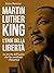 Martin Luther King. L’eroe della libertà: La storia dell’uomo che ha cambiato l’America (Italian Edition)