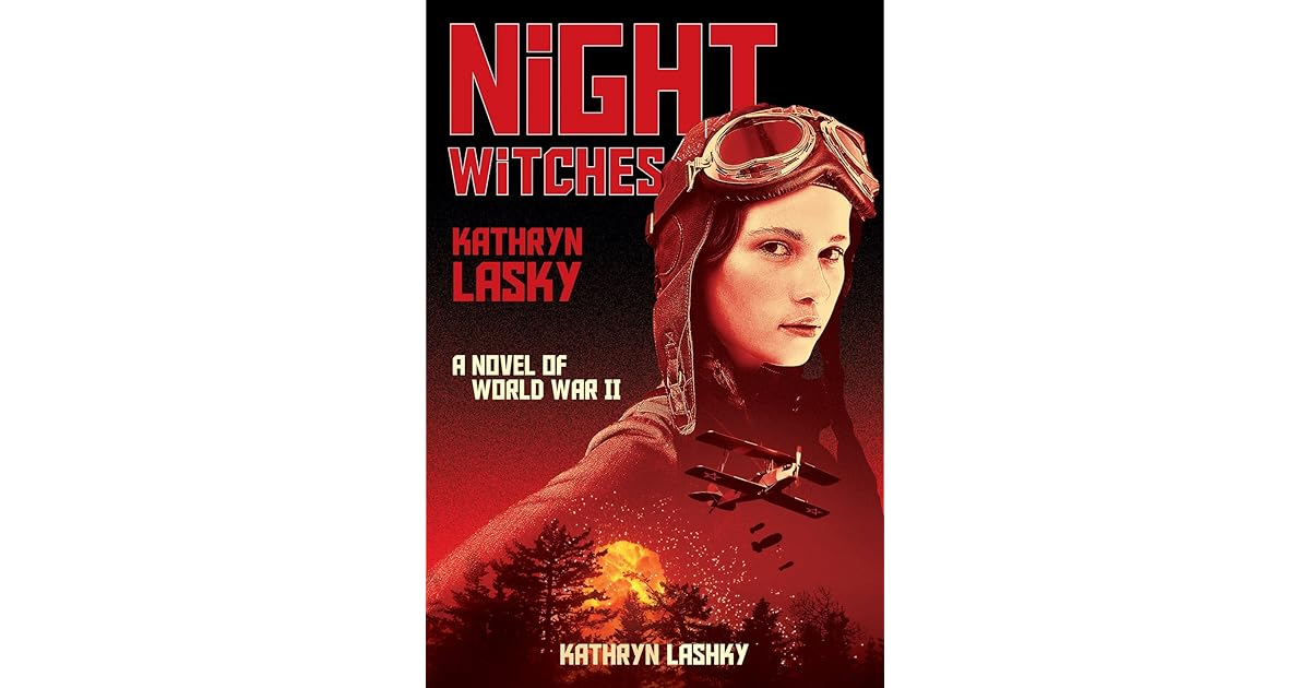 Night Witches by Kathryn Lasky