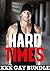 HARD TIMES: HUGE GAY BUNDLE, M/M HARDCORE PRISON PLAY GANG ALPHA MALE BAD BOY COLLECTION