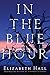 In the Blue Hour