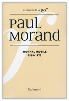 Journal inutile, tome I : 1968-1972 (Paperback)