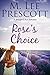 Rose's Choice (Morgan's Run Romances #4)