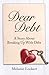 Dear Debt by Melanie Lockert