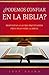 ¿Podemos confiar en la Biblia? by José Reina
