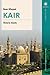 Kair. Historie miasta