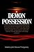 Demon Possession: Papers Presented at the University of Notre Dame