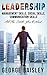 Leadership: Management Skills, Social Skills, Communication Skills - All The Skills You'll Need (Conversation Skills,Effective Communication,Emotional ... Skills,Charisma Book 1)